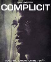 Смотреть Онлайн Причастный / Complicit [2013]